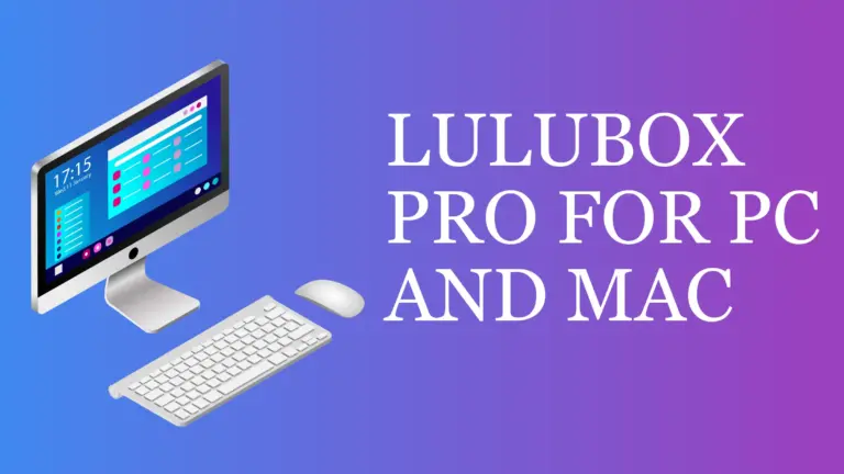 Lulubox Pro APK PC Download (v6.20.0) Latest Version